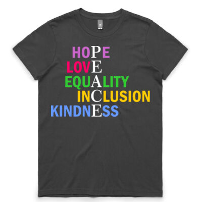 PEACE - Hope, Love, Equality, Inclusion, Kindness - Women's fit Thumbnail